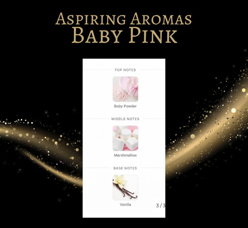 Aspiring Aromas Baby Pink