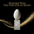Perfume Who The Very Eye of Night